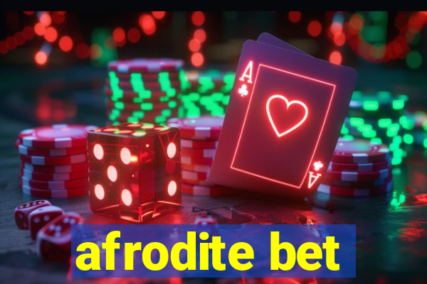 afrodite bet